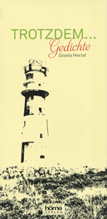 Trotzdem, Gedichte von Gisela Hertel